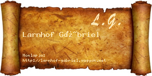 Larnhof Gábriel névjegykártya